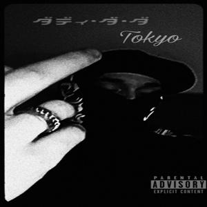 Tokyo (Explicit)