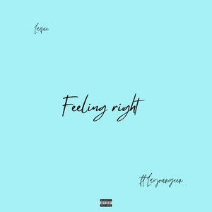 Feeling Right (Explicit)