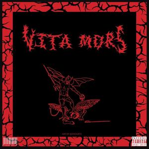 Vita Mors (Mijo Mag Pt. 2) [Explicit]