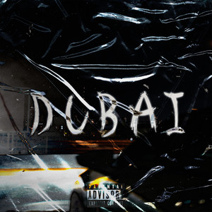 Dubai (Explicit)