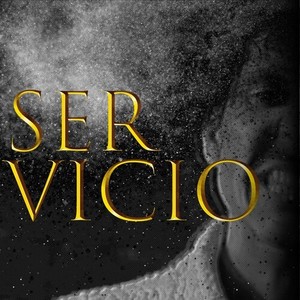 Ser Vicio (Explicit)