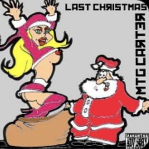 Last Christmas (Explicit)