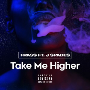 Take Me Higher (Explicit)