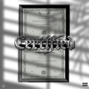 Certified (feat. Izzyfromthe4) (Explicit)