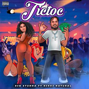 TicToc (feat. Nikki Natural) (Explicit)