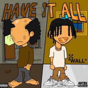 Have It All (Explicit)