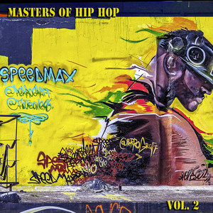 Masters of Hip Hop, Vol. 2