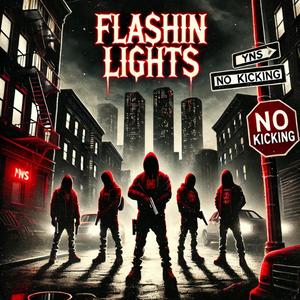Flashin Lights (Explicit)