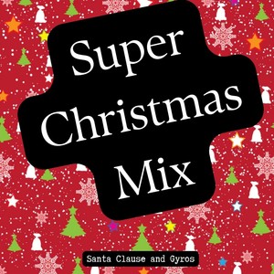 Super Christmas Mix