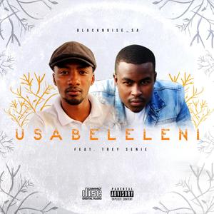 Usabeleleni (feat. Trey Senie)