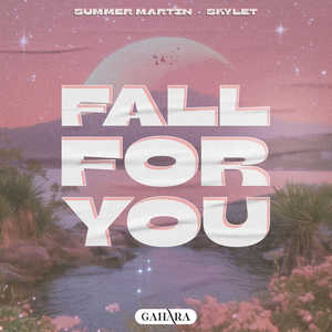 Fall For You
