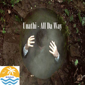 All Da Way (Original Mix)