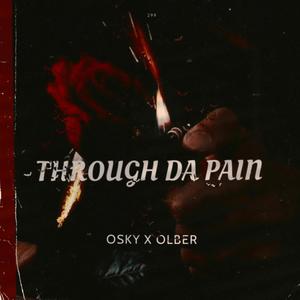 Through Da Pain (Explicit)