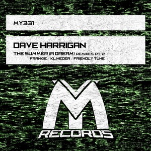 Dave Harrigan - The Summer, a Dream (Friendly Tune Remix)