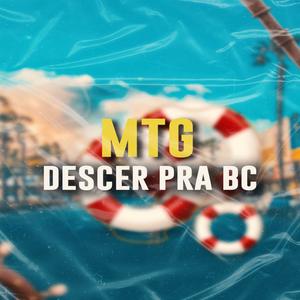 MTG DESCER PRA BC (Explicit)