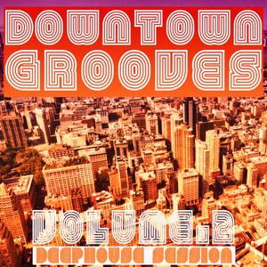 Downtown Grooves, Vol. 2