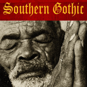 Southern Gothic