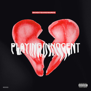 Playing Innocent (Explicit)