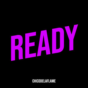 Ready (Explicit)