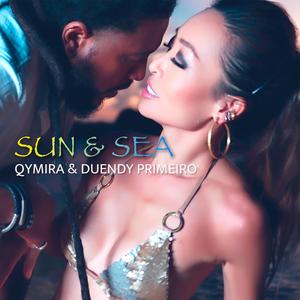 Sun and Sea (feat. Duendy Primeiro)