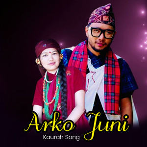 Arko Juni Kaurah Song