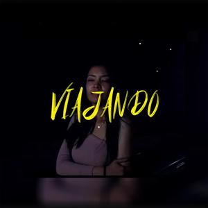 Viajando (feat. Big Miike) (Explicit)
