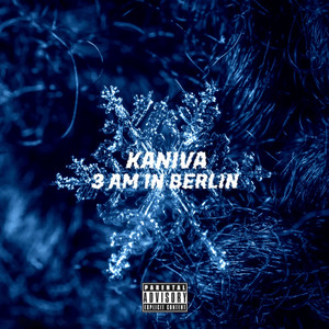 3AM in Berlin (Explicit)