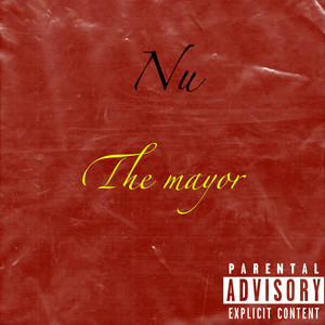 The Mayor (Explicit)