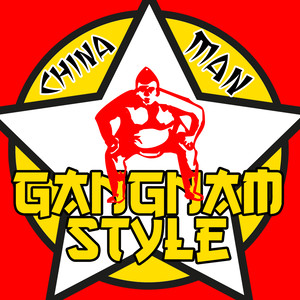 Chinaman - Gangnam Style (Radio Edit)
