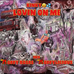 kinky lovin on me (Parody of "lovin on me" by Jack Harlow) [Explicit]