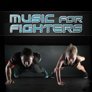 Music for Fighters – Good Workout, Motivational Sounds for Gym, Stress Free, Running Hits 2017, Keep Tempo, Music for Sport