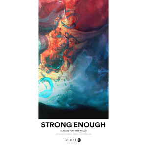 Strong Enough(feat. Sam Welch) (Extended Mix)