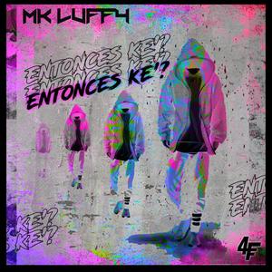 Entonces Ke´? (Explicit)