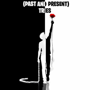 (Past and Present) Tries (Explicit)