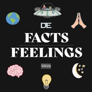 FACTS > FEELINGS (Explicit)