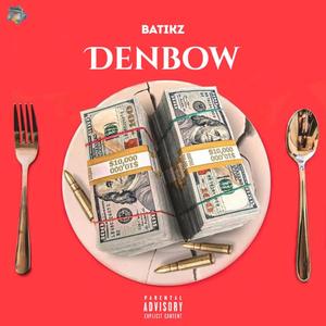 DENBOW (feat. BATIKZ)