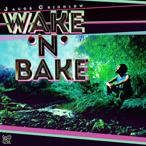 Wake 'n' Bake