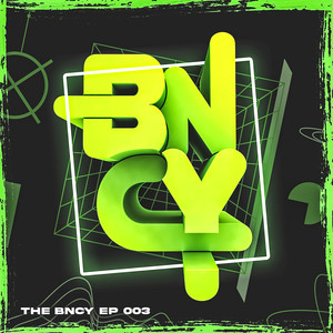 The Bncy 003 - EP