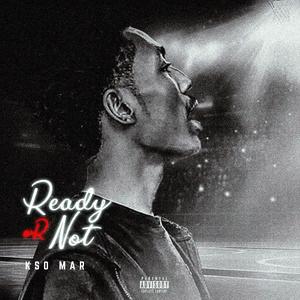 Ready or Not (Explicit)