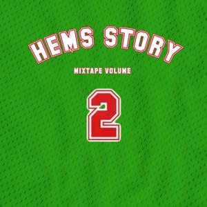 HEMS STORY MIXTAPE VOL 2 (Explicit)