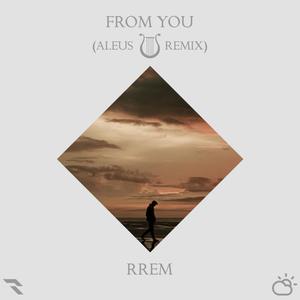From You (Aleus Remix)