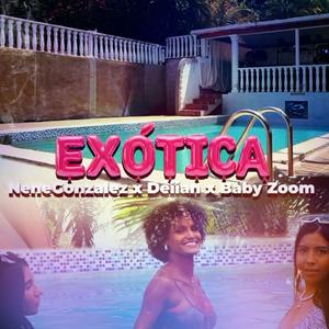 Exotica (feat. Baby Zoom & Deiian)