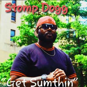 Get Sumthin (Explicit)