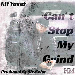 Can't Stop My Grind (feat. Mr.Baier) [Explicit]