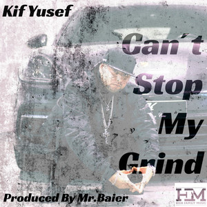 Can't Stop My Grind (Explicit)