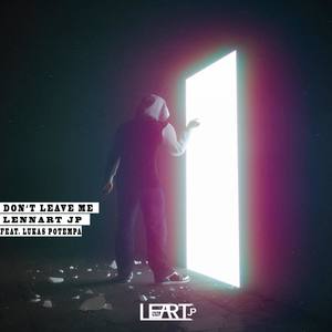 Don't Leave Me(feat. Lukas Potempa)