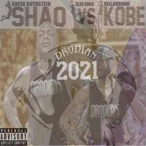 Shaq vs Kobe (Drodian Edition) [Explicit]