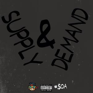 Supply & Demand (feat. Certifieddontayy) [Explicit]