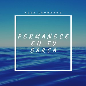 Permanece En Tu Barca