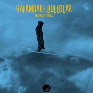 Kafamdaki Bulutlar (feat. Oldeaf) [Explicit]